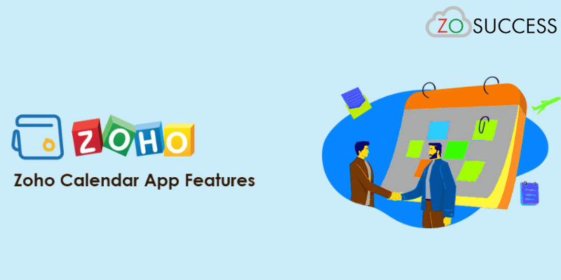 Six Zoho Calendar App features to manage your Business Better