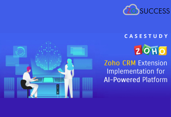 ZOHO CRM Extension Implementation for AI- Powered Platform