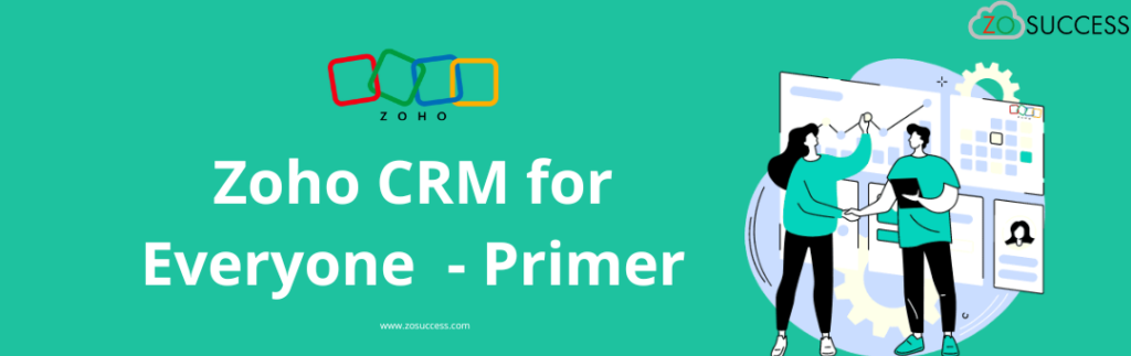 Zoho CRM for Everyone - Primer