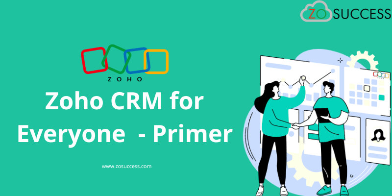 Zoho CRM for Everyone - Primer