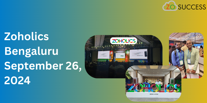 Key Takeaways from Zoholics 2024: A Peek into the Future of AI and Business Software