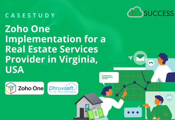 Zoho One Implementation for a Real Estate Services Provider in Virginia, USA